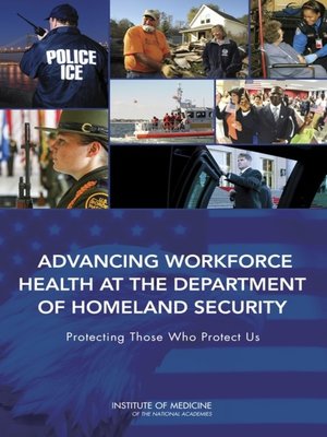 cover image of Advancing Workforce Health at the Department of Homeland Security